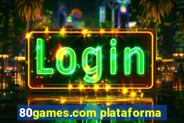 80games.com plataforma